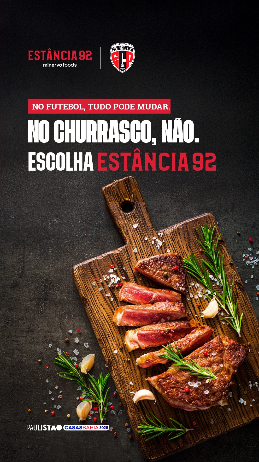 No churrasco, não. Escolha Estância 92